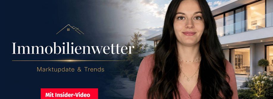 Immobilienwetter – aktuelle Marktupdates und Trends zum Immobilienmarkt mit Immobilienexpertin vor moderner Wohnimmobilie.